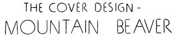 The Cover Design - Mountain Beaver