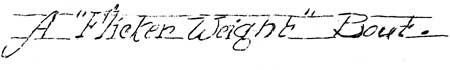 A 'Flicker Weight' Bout