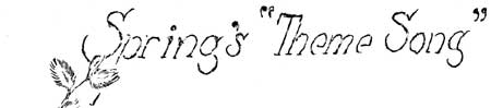 Spring's 'Theme Song'