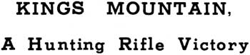 Kings Mountain, A Hunting Rifle Victory