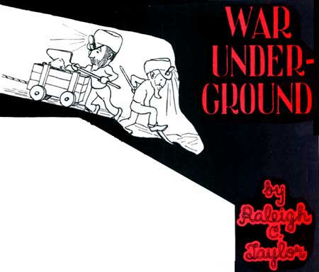War Underground by Ralph C. Taylor