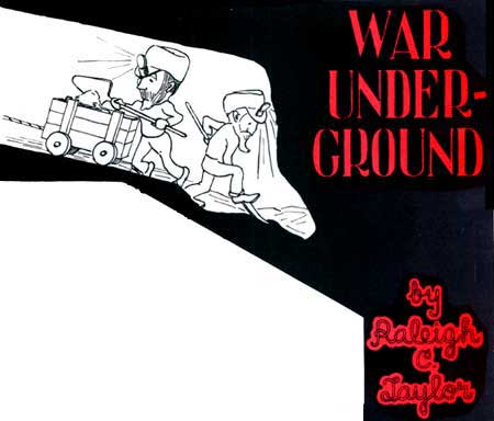 War Underground by Ralph C. Taylor