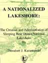 Cover to A Nationalized Lakeshore: The Creation and Administration of the Sleeping Bear Dunes National Lakeshore