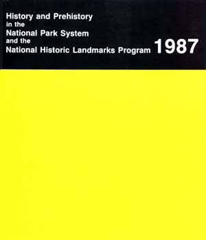 Book Cover to History and Prehistory in the National Park System and the National Historic Landmarks Program