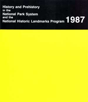 Book Cover to History and Prehistory in the National Park System and the National Historic Landmarks Program
