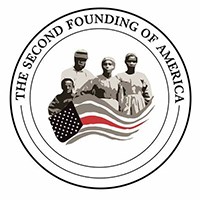 "The Second Founding of America" in a circle around a black and white illustration of a family from the Reconstruction Era with an American flag with one red stripe.