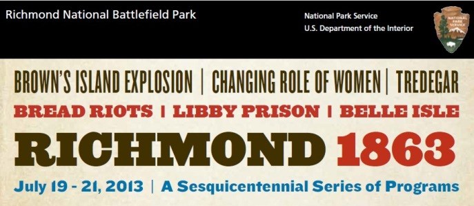 Richmond at War:1863 - Special Program Weekend - Richmond National Battlefield Park (U.S. National Park Service)