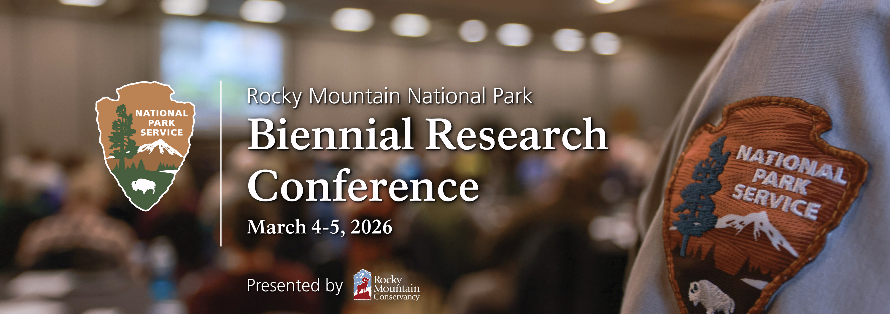 Graphic featuring the NPS Arrowhead and people sitting in a conference room. "Text reads Rocky Mountain National Park Biennial Research Conference" March 4-5, 2026