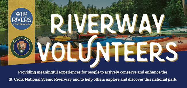 Background of colorful kayaks on river with trees in back.  "RIVERWAY VOLUNTEERS" in white over the background.  Wild Rivers Conservancy logo and VIP logo on yellow band down the left.  Mission statement at bottom.