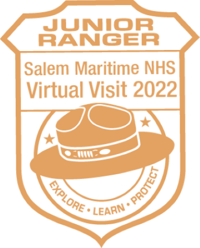Salem Maritime 2022 virtual visit Junior Ranger badge with ranger hat and motto, "Explore. Learn. Protect."