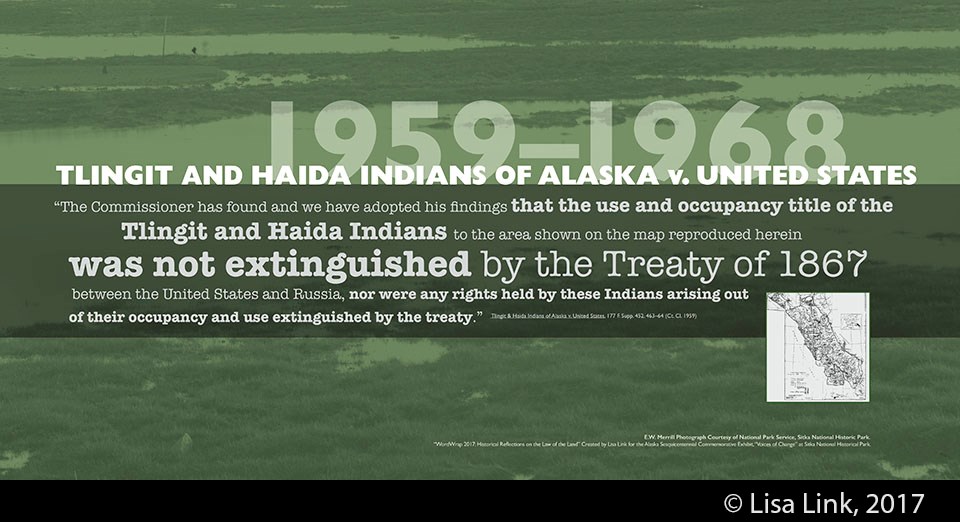Green digital print with white text from the 1959-1968 court case, Tlingit and Haida Indians of Alaska v. United States.