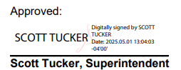 "Digital signature of Superintendent Scott Tucker, dated May 1, 2025"