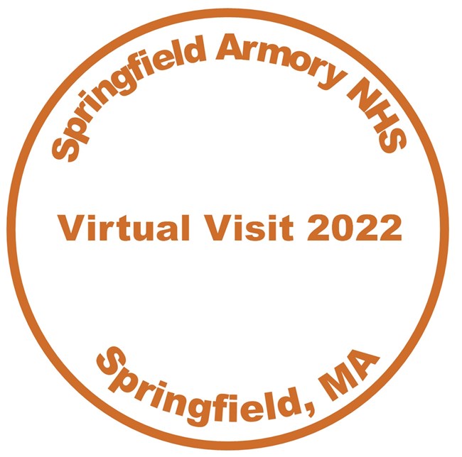 A red-brown circle with the text on the inside "Springfield Armory NHS Virtual Visit 2022, Springfield, MA."