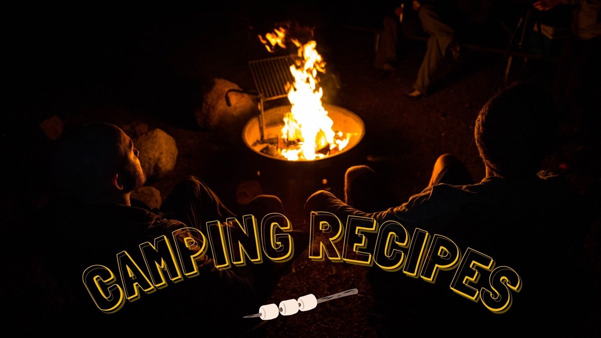 photo of 2 people sitting around a campfire, text reads Campfire Recipes