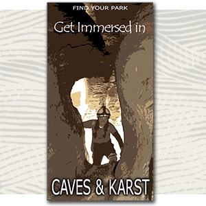 Find Your Park illustration of person in a cave, text "get immersed in caves and karst"
