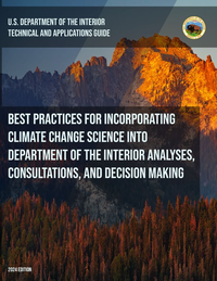 Report cover titled "Best practices for incorporating climate change science into Department of the Interior analyses, consultations, and decision making