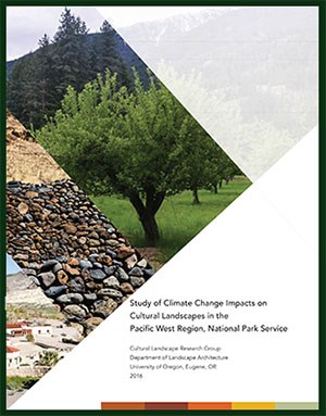 Cover of Study of Climate Change Impacts on Cultural Landscapes in the Pacific West Region report