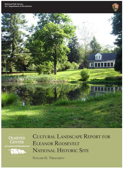 Cover image of Eleanor Roosevelt NHS Cultural Landscape Report