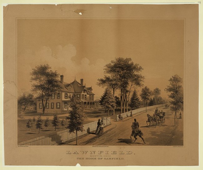 Lithograph labeled "Lawnfield, Mentor, Ohio, The Home of Garfield" shows people on foot and horseback in a street beside a large house, surrounded by lawn, trees, and a fence.