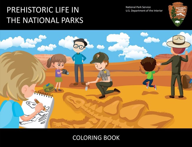 cover of coloring book with text Prehistoric Life in the national parks and cartoon scene of children, adults, and rangers exploring fossils in the desert