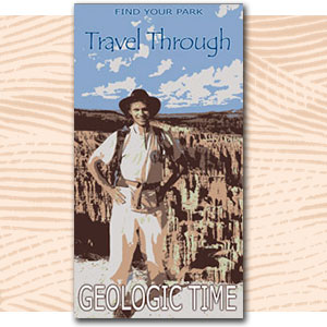 Find Your Park illustration of person near canyon, text "travel through geologic time" Find Your Park illustration of person near canyon, text "travel through geologic time"