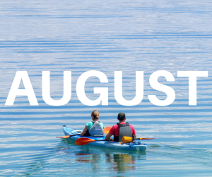word August over background of two people kayaking