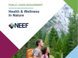 Public Lands Engagement: Health & Wellness in Nature Public Lands Engagement: Health & Wellness in Nature
