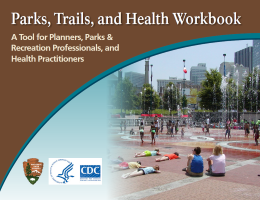 Parks, Trails, and Health Workbook Parks, Trails, and Health Workbook