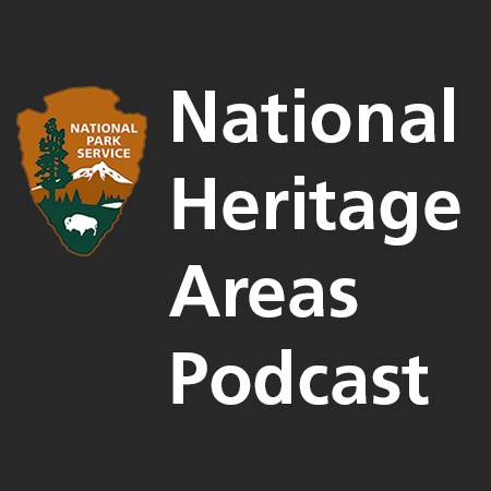 National Heritage Areas Podcast with National Park Service logo