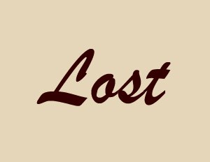 Lost (dark brown script on a light brown background)