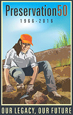 Rotating image of the 6 Preservation50 logos (archeology dig, colonial house, lighthouse, adobe buildings, bridge, main street) Rotating image of the 6 Preservation50 logos (archeology dig, colonial house, lighthouse, adobe buildings, bridge, main street)
