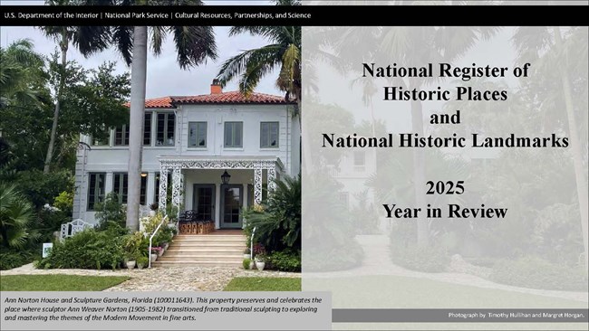 White house with tile roof. National Register of Historic Places and Landmarks 2025 Year in Review
