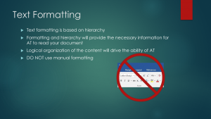 DO NOT use manual formatting. DO NOT use manual formatting.