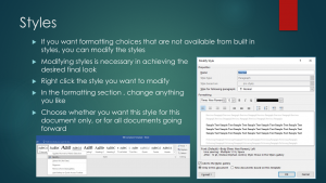 You will almost always find it necessary to modify the styles. Not only are the Microsoft basic ones, terrible, they are no where near in line with the NPS graphic identity program. So you will almost certainly need to modify the styles. You will almost always find it necessary to modify the styles. Not only are the Microsoft basic ones, terrible, they are no where near in line with the NPS graphic identity program. So you will almost certainly need to modify the styles.
