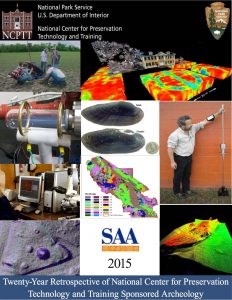 Proceedings of the Twenty-Year Retrospective of the National Center for Preservation Technology and Training Sponsored Archeology Symposium Proceedings of the Twenty-Year Retrospective of the National Center for Preservation Technology and Training Sponsored Archeology Symposium