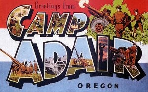 Postcard text reads Greetings from Camp Adair Oregon. Letters filled with smaller images. Soldiers in corner.