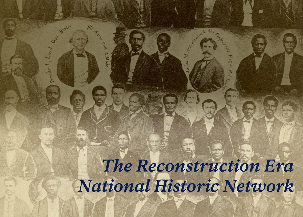 A collage photo depicting African American men and text reading "Reconstruction Era Historic Network."