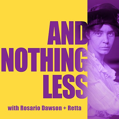 And Nothing Less podcast logo with alice paul