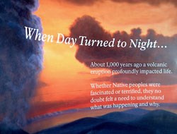 Exhibit panel titled When Day Turned to Night, with graphics of eruption Exhibit panel titled When Day Turned to Night, with graphics of eruption