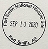 Circular stamp with text around the circle reading Fort Smith National Historic Site Fort Smith, AR and Date in center reading SEP 13 2020.