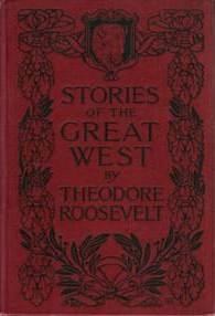 A book by Theodore Roosevelt A book by Theodore Roosevelt