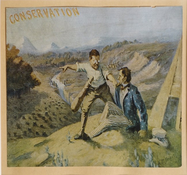 polical drawing of Theodore Roosevelt grabbing Uncle Sam by lapels and pointing towards horizon which says conservation