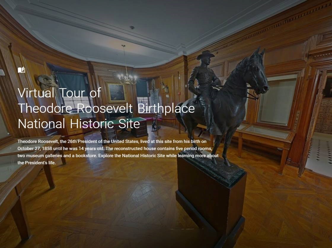 Theodore Roosevelt Birthplace Virtual Tour