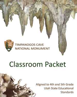 Stalactite and helictite cave formations frame the cover page of the Timpanogos Cave National Monument Classroom Packet.