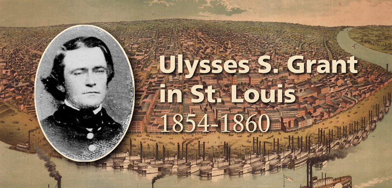 Ulysses S. Grant in 1849 / St. Louis Riverfront in 1859 Composite photo of Ulysses S. Grant at the City if St. Louis Riverfront