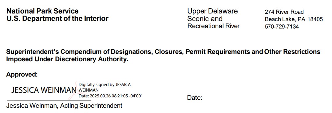 National Park Service, U.S. Dept. of the Interior. Upper Delaware Scenic & Recreational River. 274 River Road, Beach Lake, PA 18405. 570-729-7134. Superintendent's Compendium of Designations, Closures, Permit Requirements and Other Restrictions.