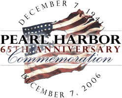 PEARL HARBOR 65TH ANNIVERSARY SYMPOSIUM, DECEMBER 2 - 5, 2006