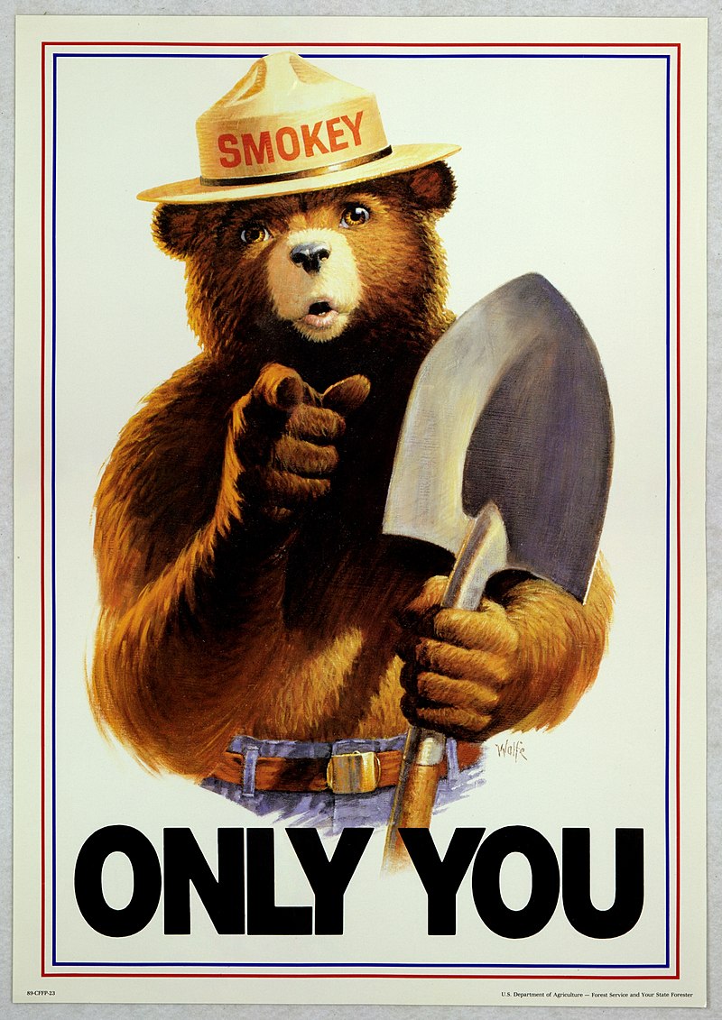 Smokey Bear Only You Can Prevent Forest Fires Smokey Bear Only You Can Prevent Forest Fires