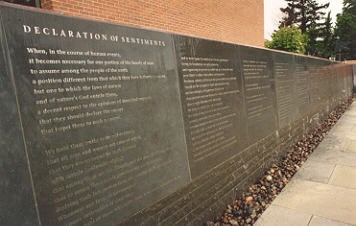Waterwall with the Declaration of Sentiments and the names of the 100 men and women who signed it at the First Women's Rights Convention in July of 1848. Waterwall with the Declaration of Sentiments and the names of the 100 men and women who signed it at the First Women's Rights Convention in July of 1848.