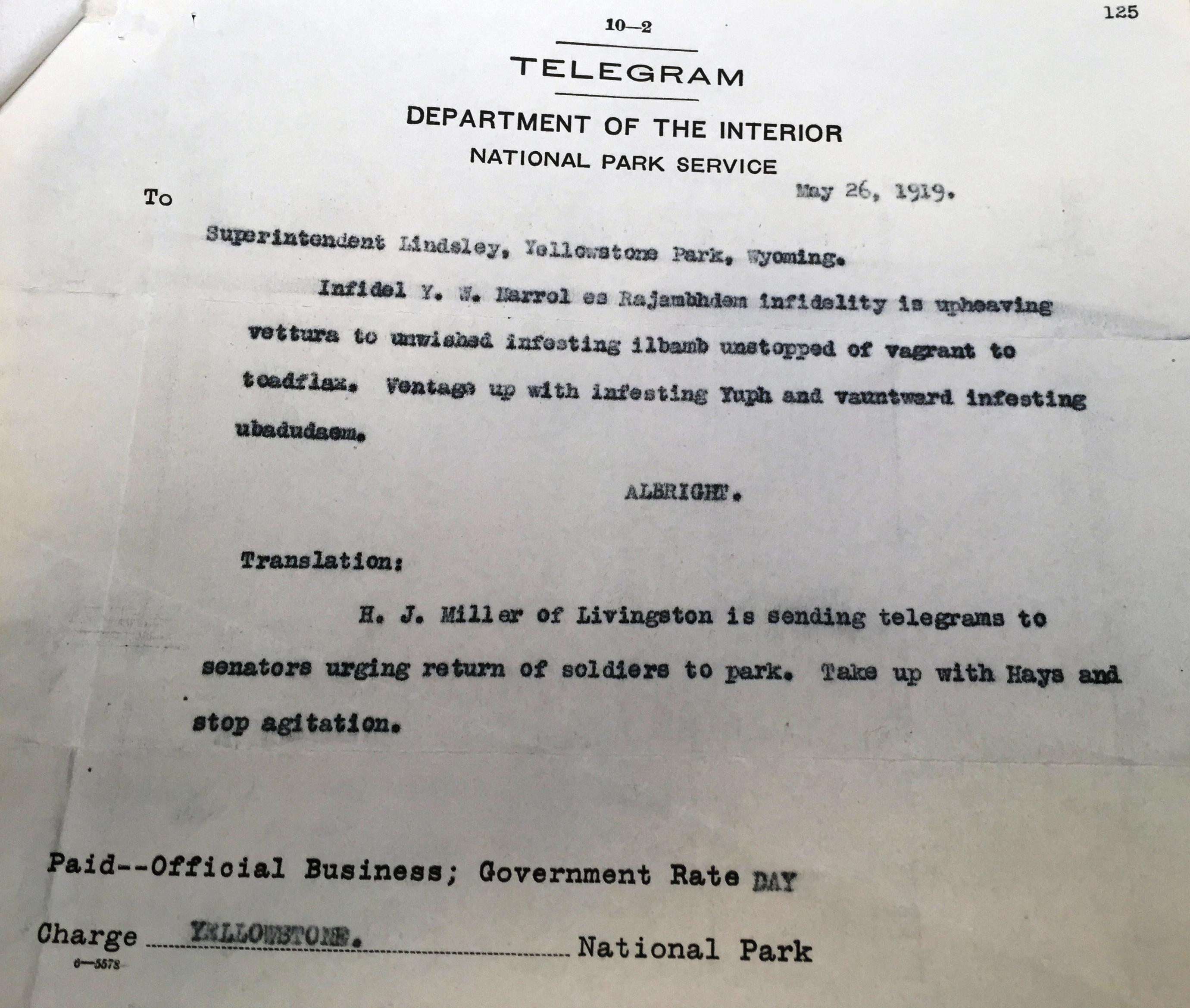 A coded telegram from Albright to Lindsley with the translation below - Lindsley, Albright, and others from the National Park Service and the Department of the Interior often wrote their correspondence in code during this period.